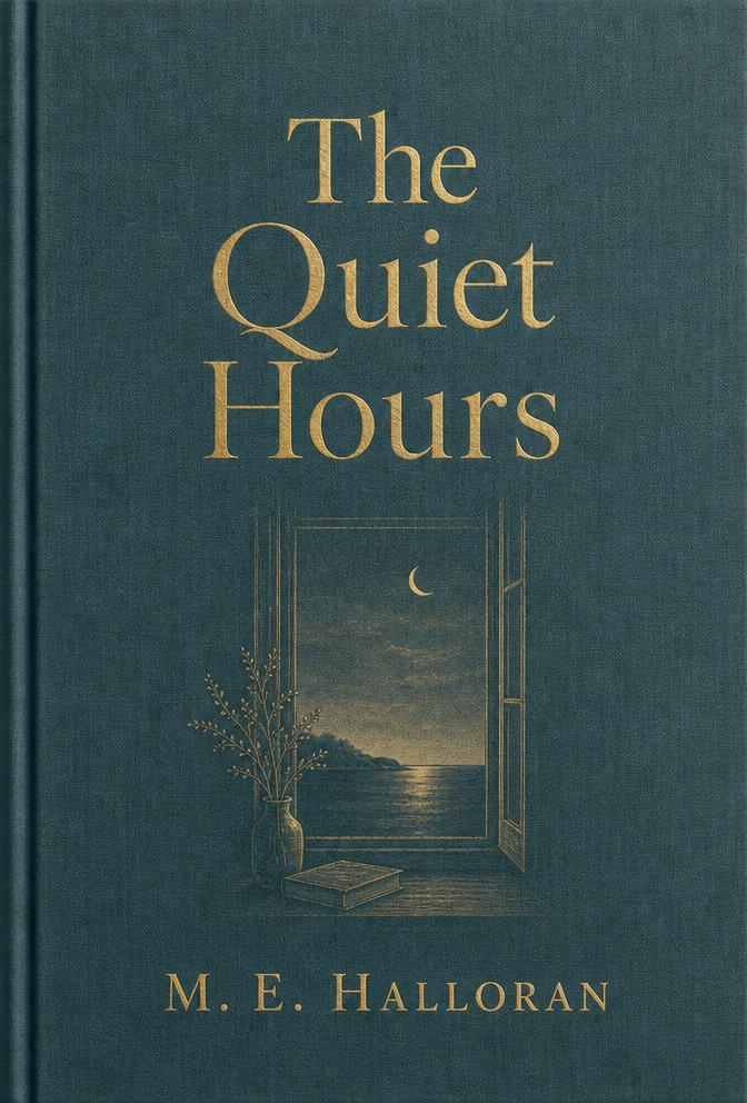 Cover of The Quiet Hours by M. E. Halloran